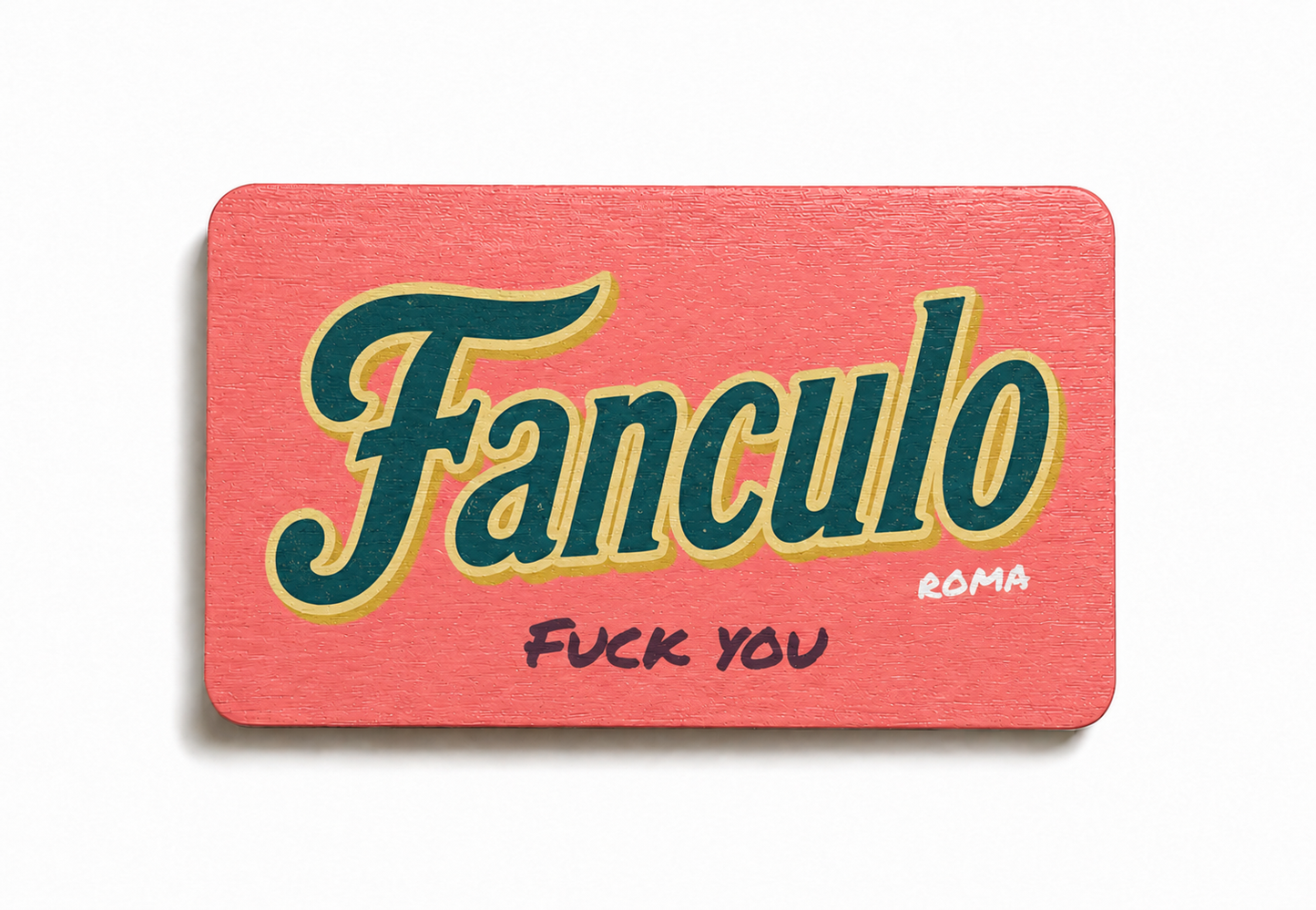 Magnete Fanculo