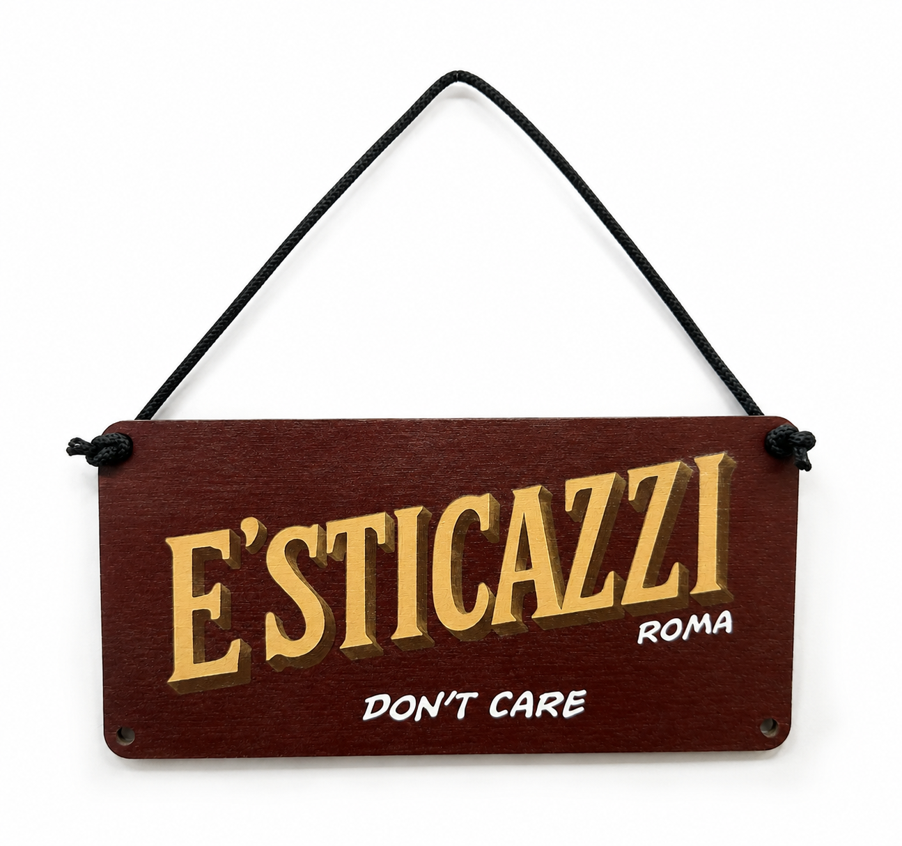 Insegna E'STICAZZI