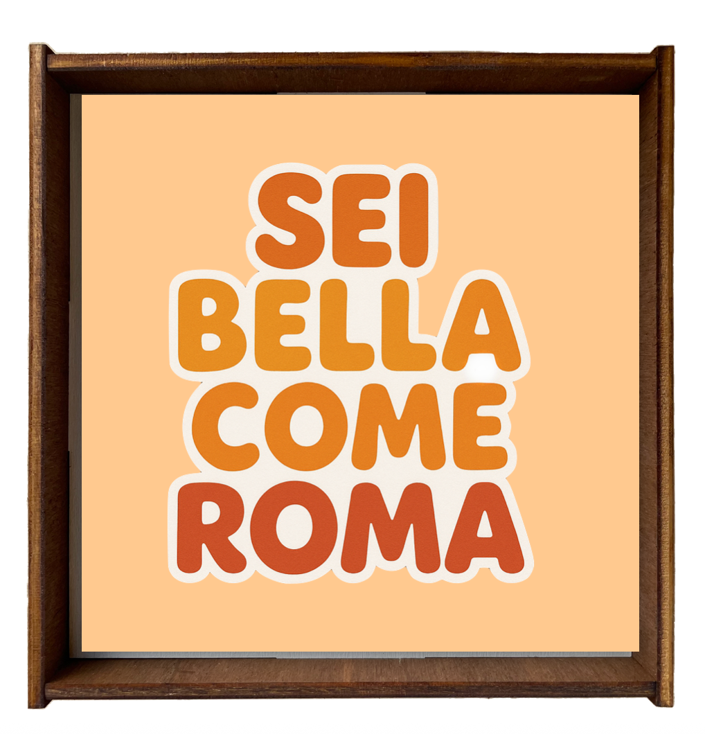 Picture Sei Bella Come Roma
