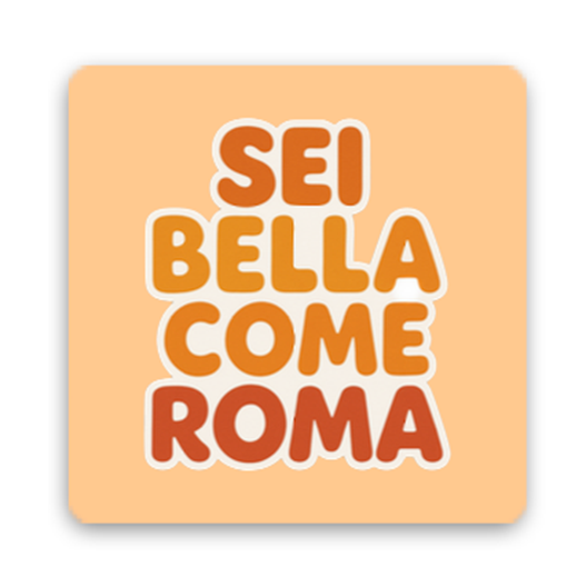 Magnete Sei Bella Come Roma