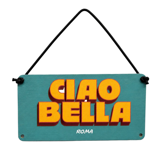 Insegna Ciao Bella
