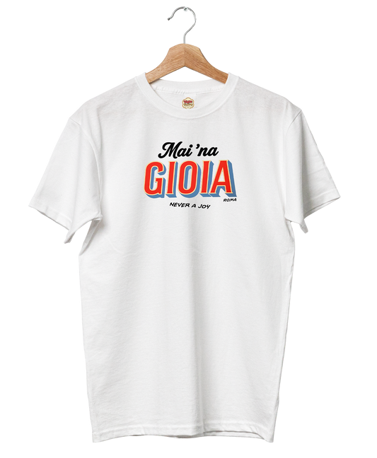 T-shirt Mai 'Na Gioia