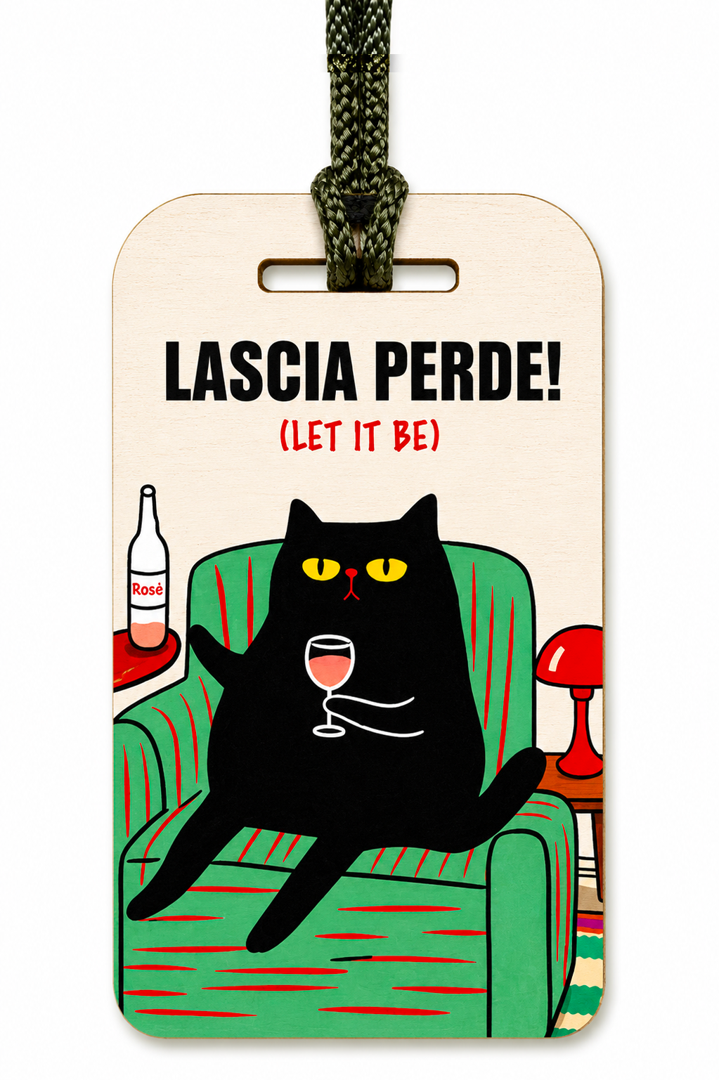 Wood Tag Lascia Perdere