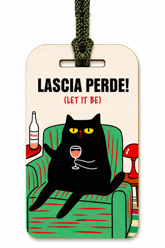 Wood Tag Lascia Perdere