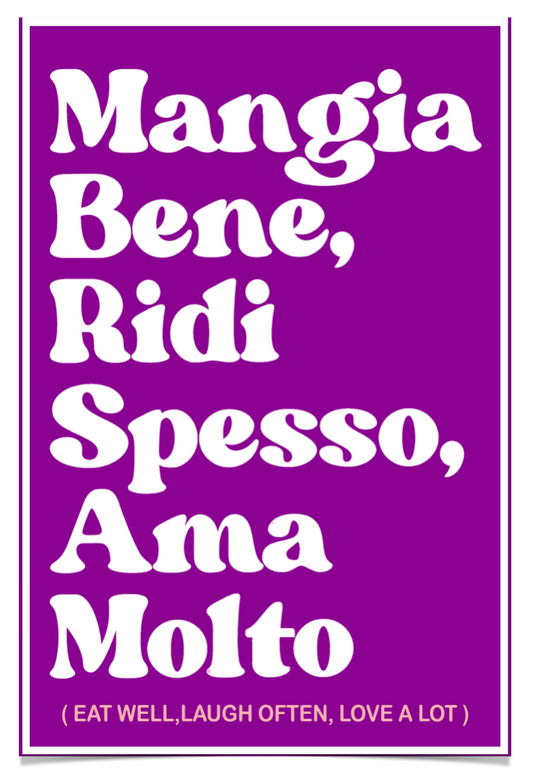 Poster Mangia Bene, Ridi Spesso, Ama Molto