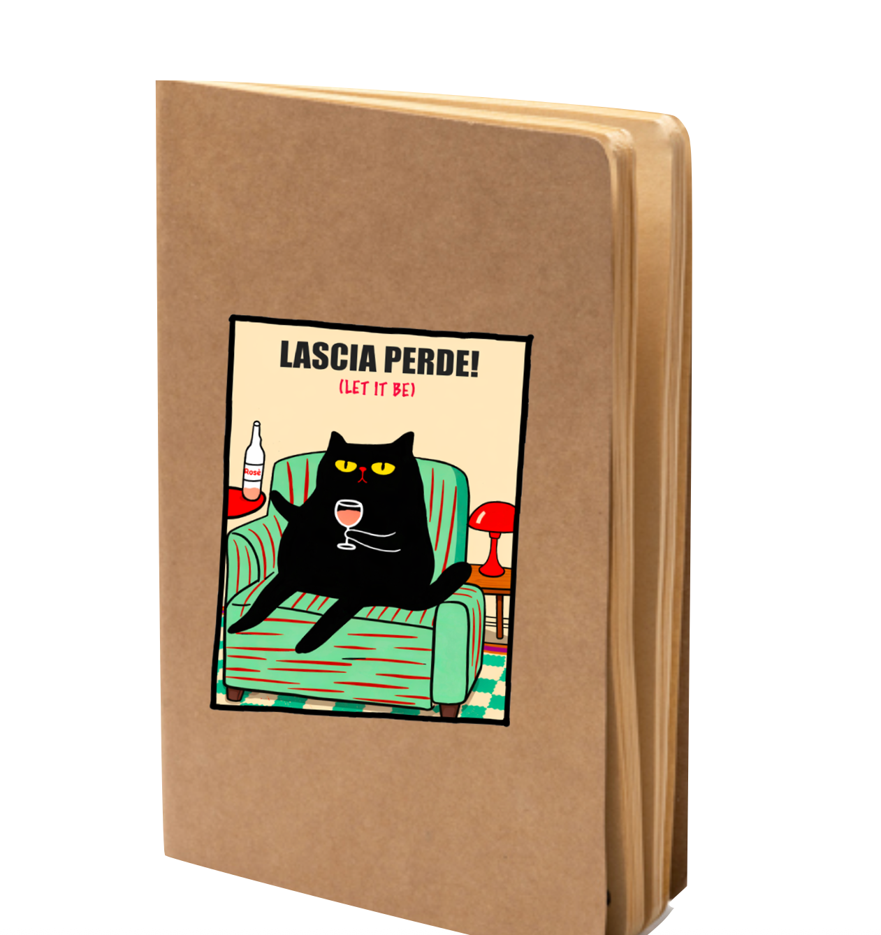 Quaderno A5 Lascia Perdere