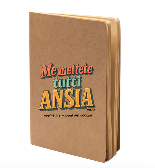 Quaderno A5 Me Mettete Tutti Ansia