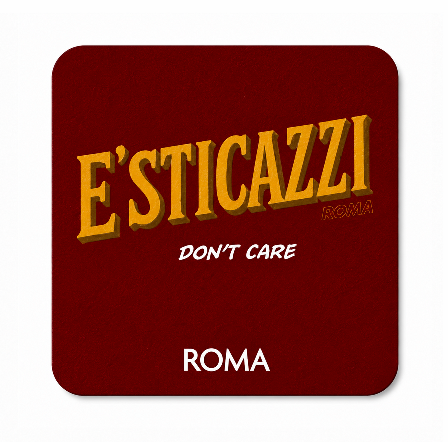 Coaster Esticazzi